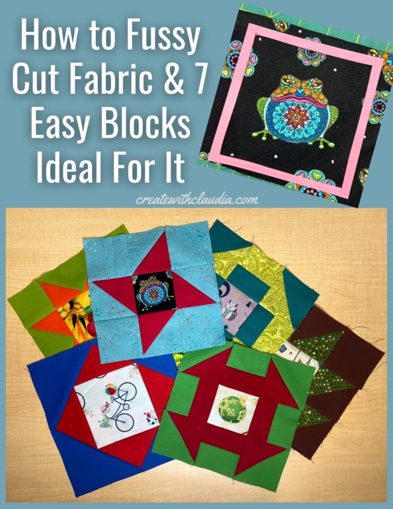 How to Fussy Cut Fabric and 7 Easy Quilt Blocks that Are Ideal for it ...