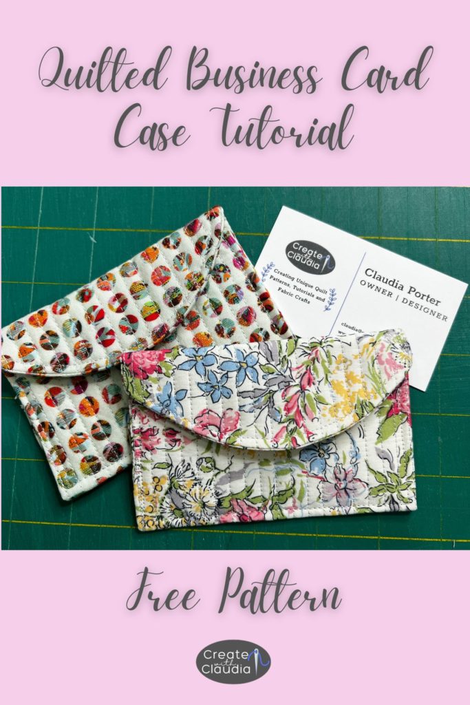 How to Make a Quilted Business Card Case - Create with Claudia